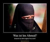 Was ist los Ahmed? – Erkennst du deine eigene Frau nicht? 