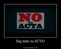Sag nein zu ACTA! –  