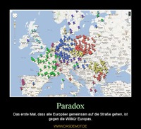 Paradox – Das erste Mal, dass alle Europäer gemeinsam auf die Straße gehen, ist gegen die Willkür Europas. 