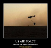 US AIR FORCE – Geschoss? Wer braucht schon Geschoss? 