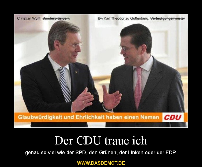 Der CDU traue ich – genau so viel wie der SPD, den Grünen, der Linken oder der FDP. 