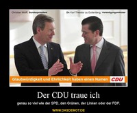 Der CDU traue ich – genau so viel wie der SPD, den Grünen, der Linken oder der FDP. 