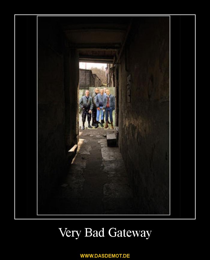Very Bad Gateway –  