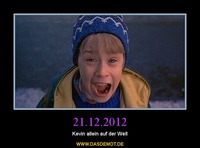 21.12.2012 – Kevin allein auf der Welt 