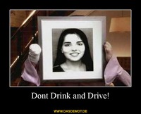 Dont Drink and Drive! –  
