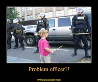 Problem officer?! –  
