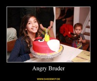 Angry Bruder –  