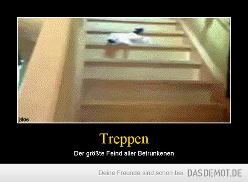 Treppen – Der größte Feind aller Betrunkenen 