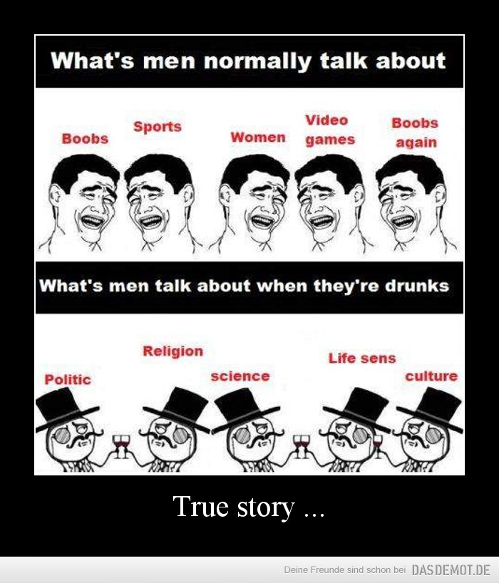 True story ... –  