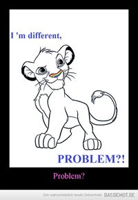 Problem? –  