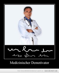 Medizinischer Demotivator –  