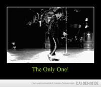 The Only One! –  