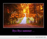Bye Bye summer ... –  