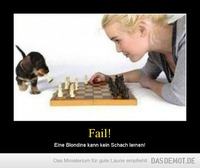 Fail! – Eine Blondine kann kein Schach lernen! 