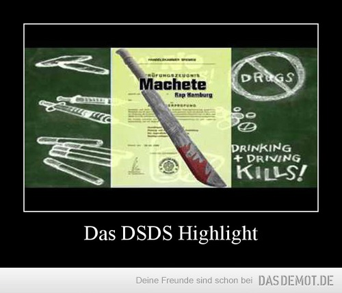 Das DSDS Highlight –  
