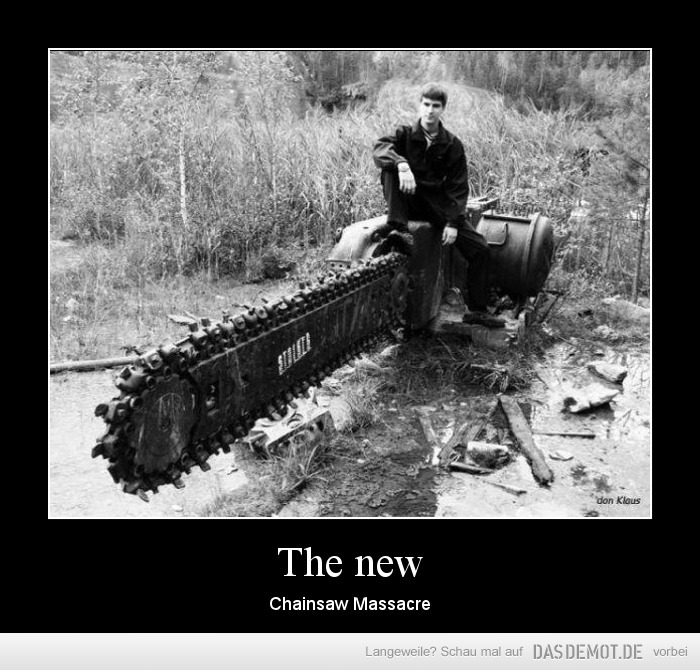 The new – Chainsaw Massacre 