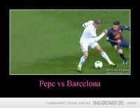 Pepe vs Barcelona –  