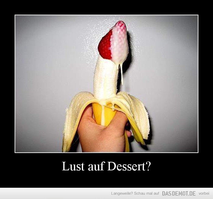 Lust auf Dessert? –  