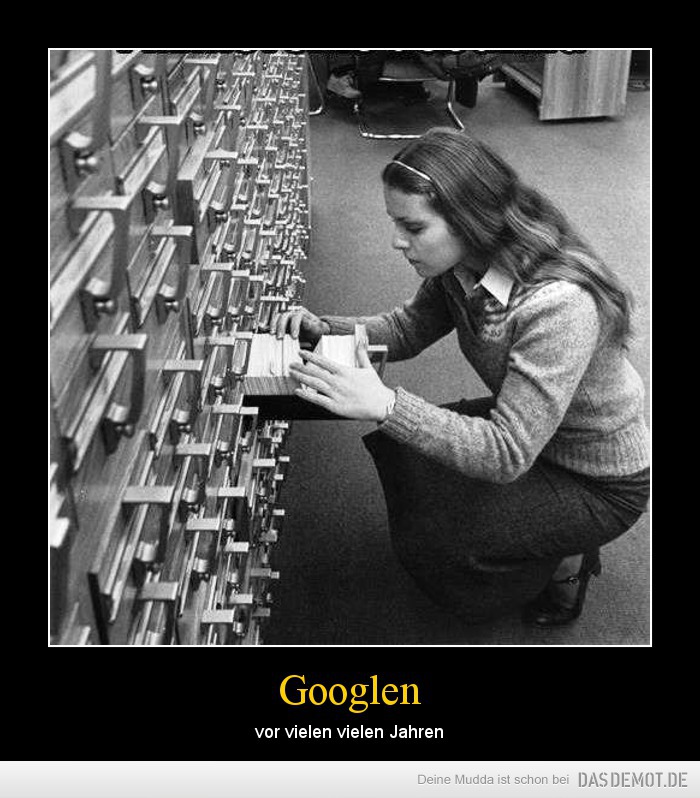 Googlen – vor vielen vielen Jahren 