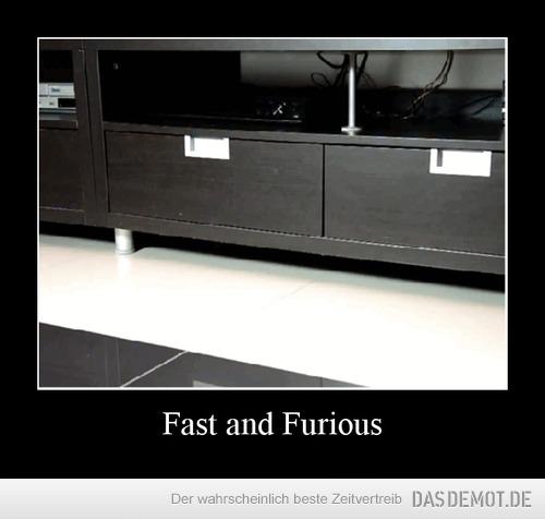 Fast and Furious –  
