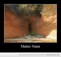 Mutter Natur –  
