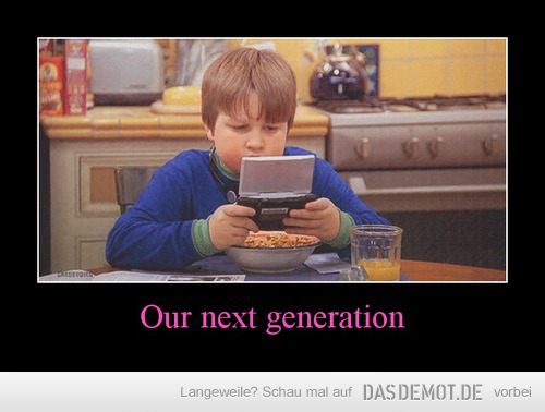 Our next generation –  
