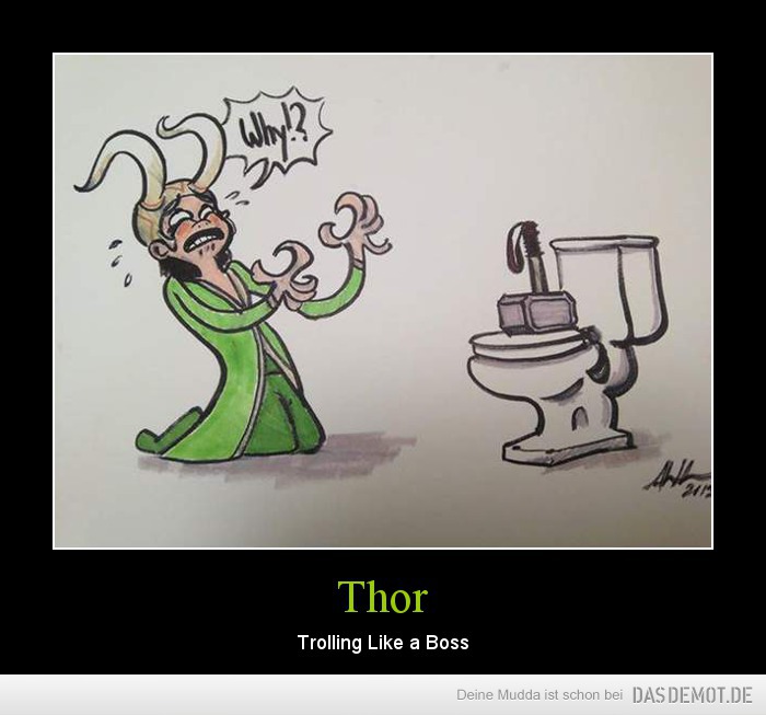 Thor – Trolling Like a Boss 