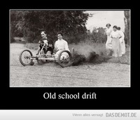 Old school drift –  