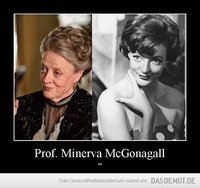 Prof. Minerva McGonagall – ^^ 