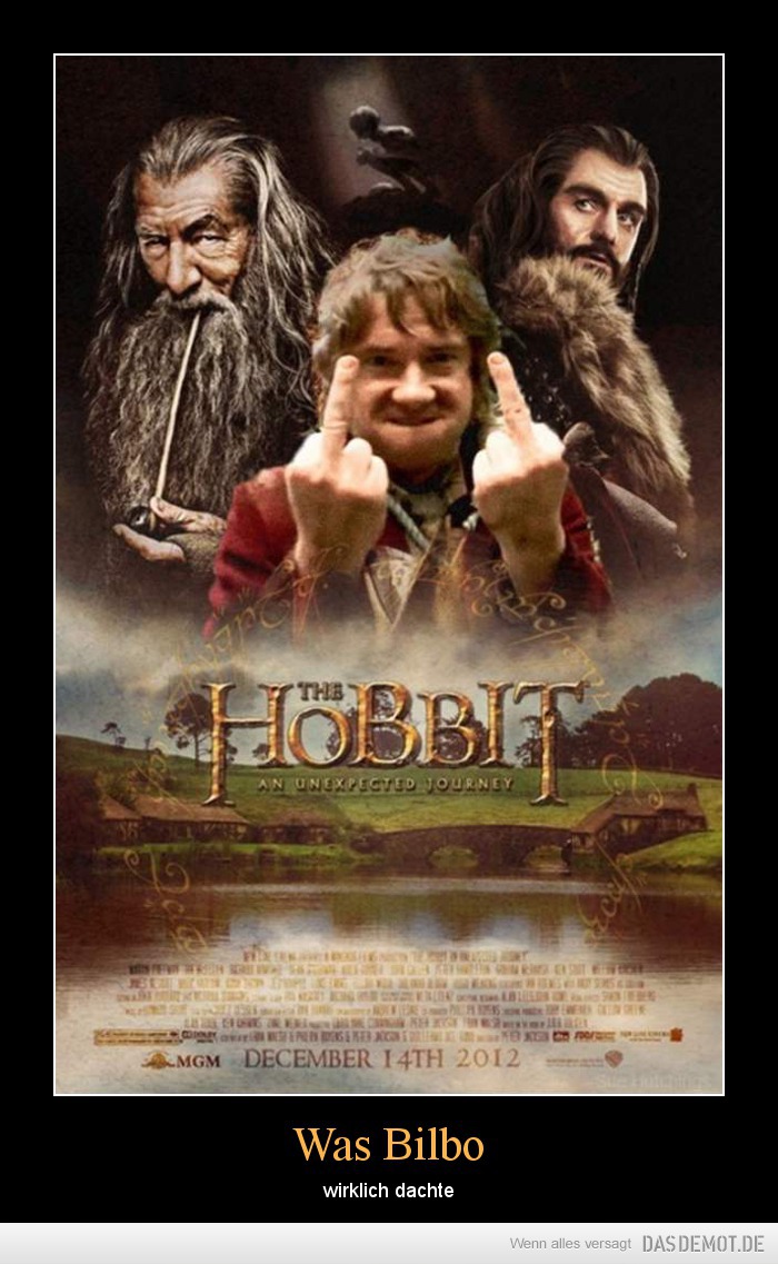 Was Bilbo – wirklich dachte 