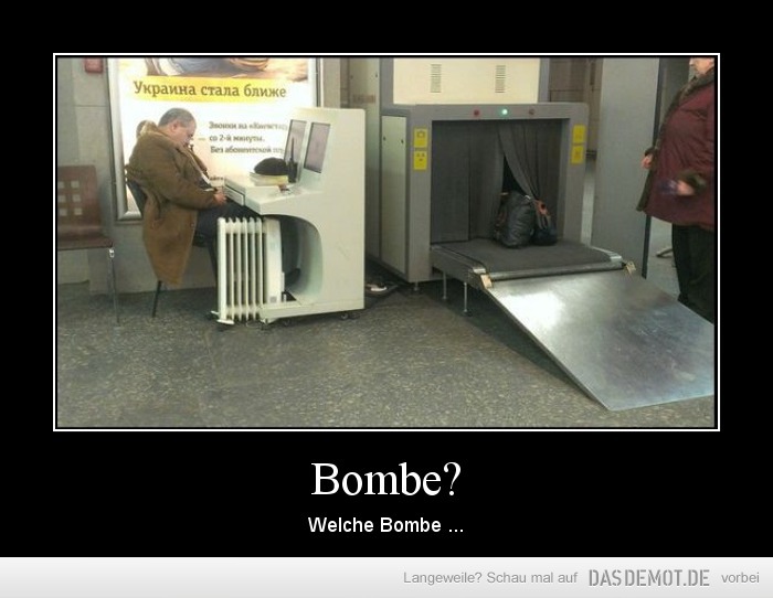 Bombe? – Welche Bombe ... 