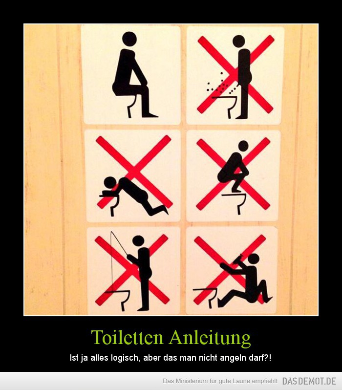 Toiletten Anleitung – Ist ja alles logisch, aber das man nicht angeln darf?! 